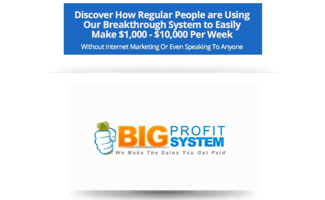 Big Profit System Website Review
