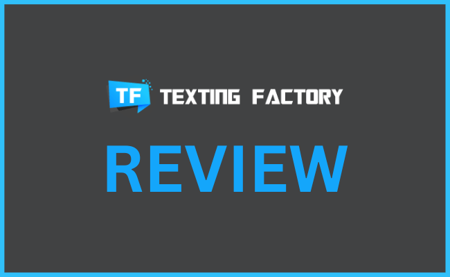 Texting Factory Review