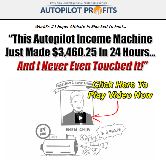 Autopilot Profits Review - Is Ewen Chia A Scam Or Legit?