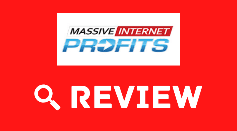 Massive Internet Profits Review