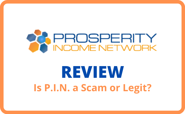 Prosperity Income Network Review