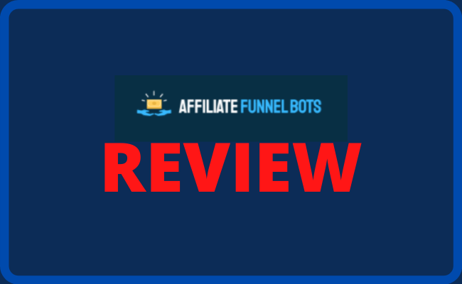 Affiliate Funnel Bots Review