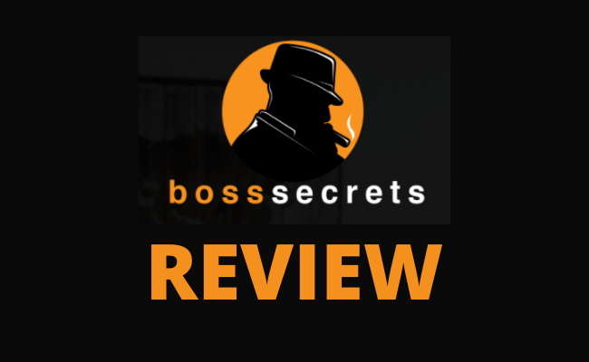 Boss Secrets Review