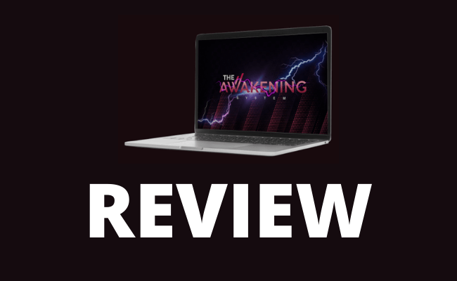 The Awakening System Review