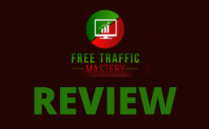 Free Traffic Mastery 2.0 Review