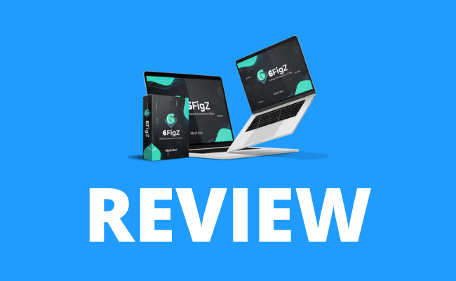 6FigZ Review