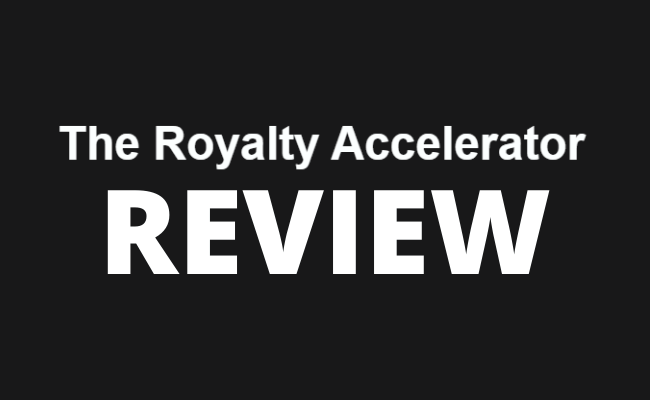 The Royalty Accelerator Review