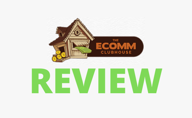 Ecomm Clubhouse Review