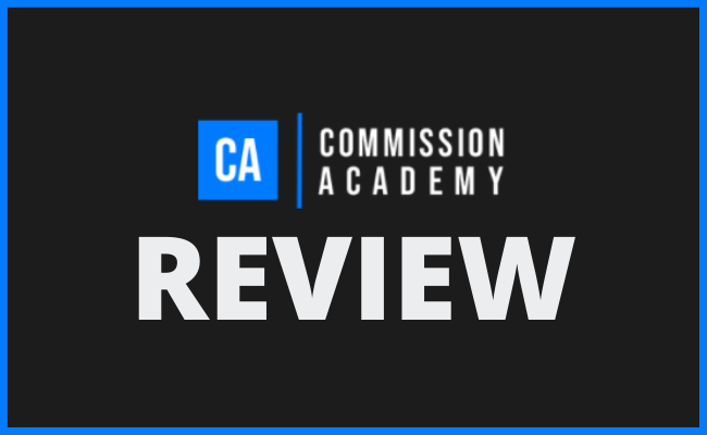 Commission Academy Review - Scam or Legit?