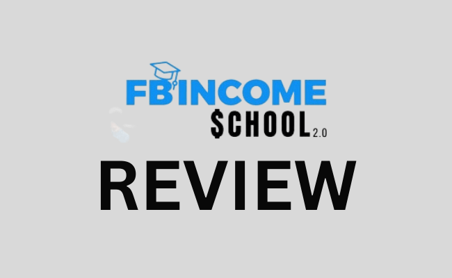 FB Income School Review